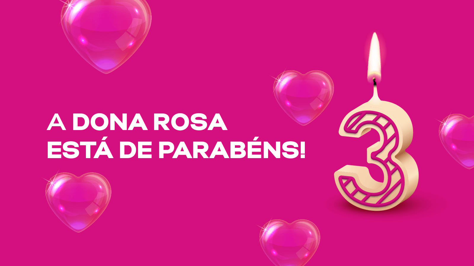 A Dona Rosa celebra 3 anos: conheça a nossa história!