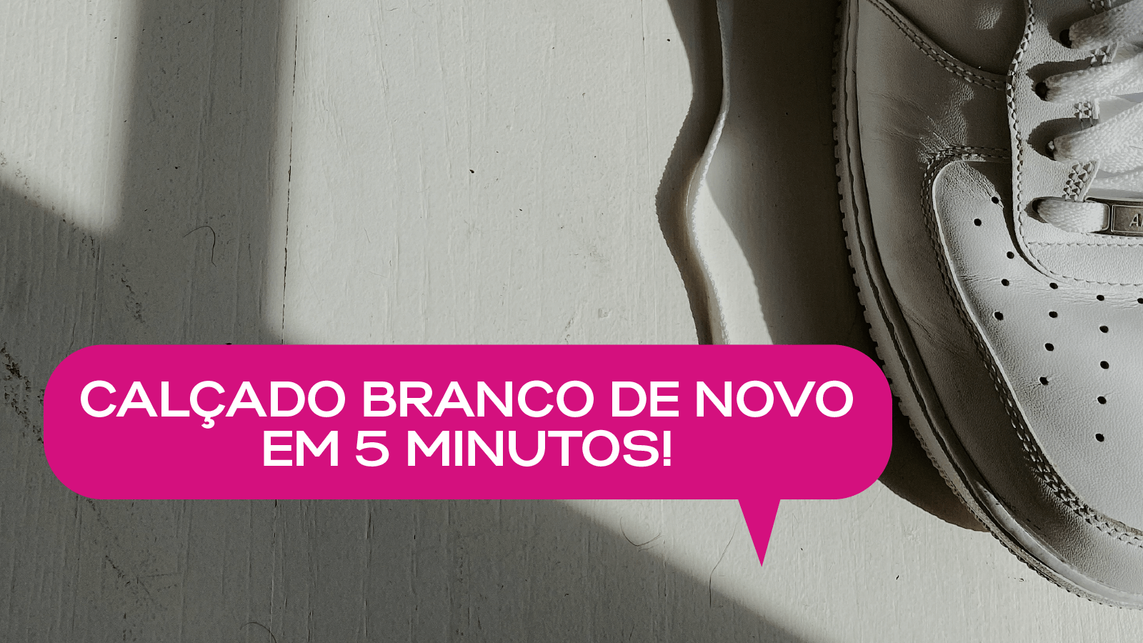 3 simple and easy tips to leave your white shoes like new